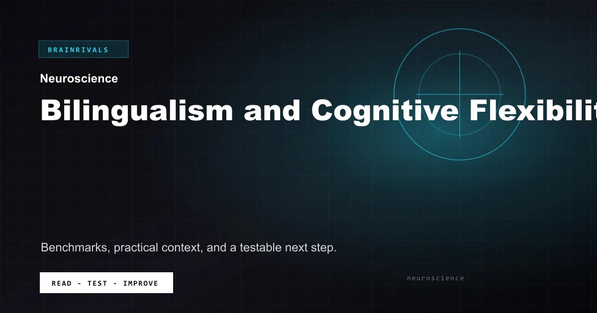 Bilingualism and Cognitive Flexibility BrainRivals visual guide