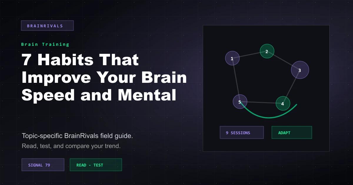 7 Habits That Improve Your Brain Speed and Mental Agility brain training article illustration