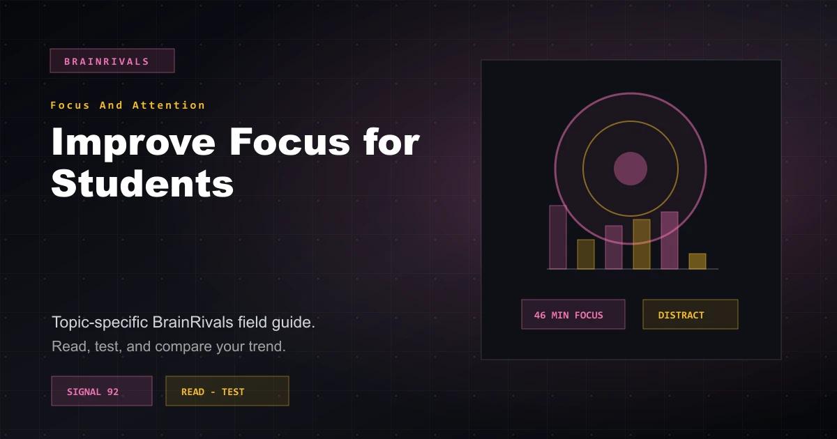 Improve Focus for Students focus and attention article illustration