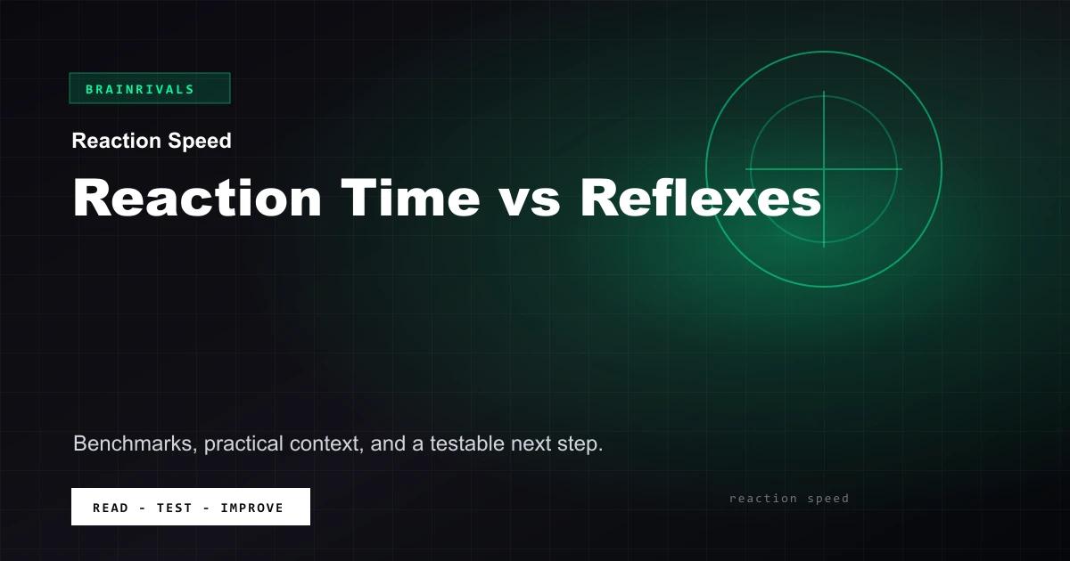 Reaction Time vs Reflexes BrainRivals visual guide