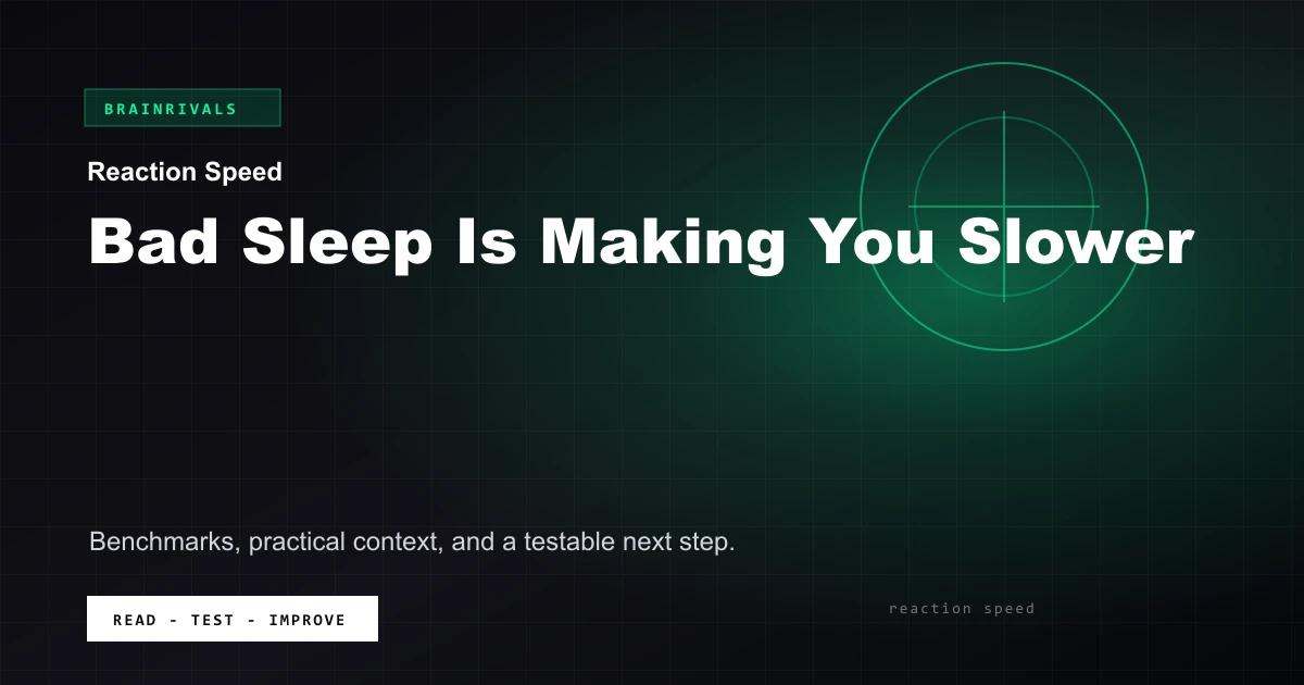 Bad Sleep Is Making You Slower BrainRivals visual guide